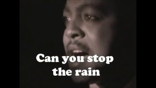 Can You Stop The Rain - Peabo Bryson (Lyrics)