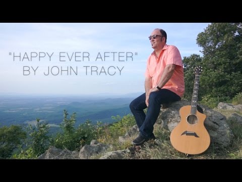 Happy Ever After - John Tracy (Official Music Video)