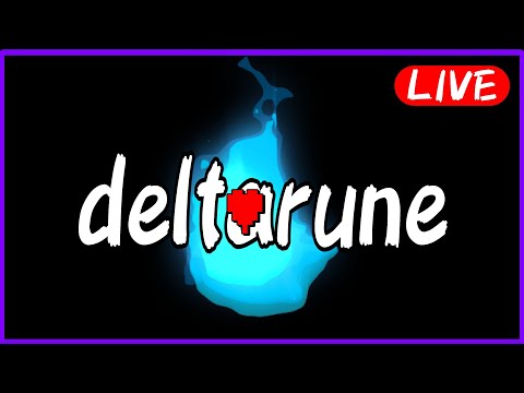 マジで勢いだけではじめる【Deltarune】