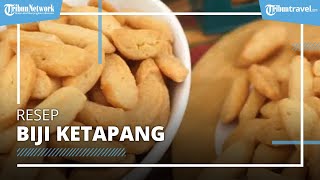 Resep Biji Ketapang, Sajian Praktis Tanpa Oven untuk Lebaran