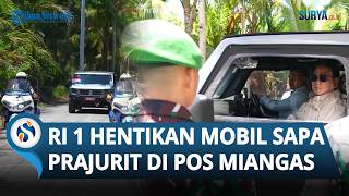 Mendadak Berhenti! Prabowo Turun dari Mobil, Sapa Prajurit di Pos Angkatan Darat Miangas