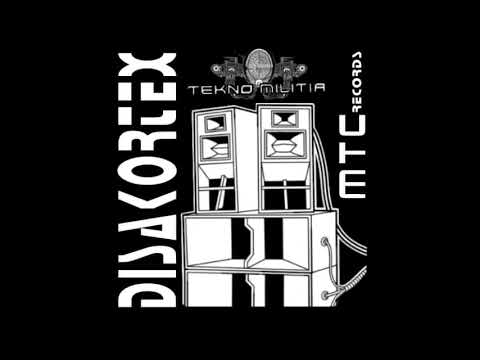 Disakortex - Tekno Militia 06