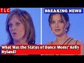 What Was the Status of Dance Moms' Kelly Hyland?