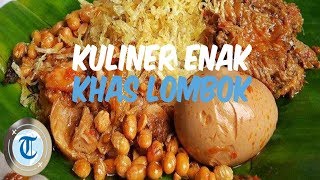 7 Kuliner Khas Lombok untuk Menu Sarapan, Wajib Dicoba saat Liburan