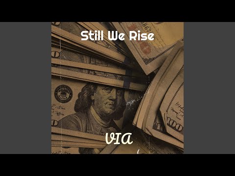 Still We Rise