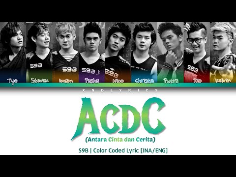 S9B (Super 9 Boyz) - ACDC (Color Coded Lyrics/Lirik INA/ENG)