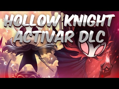 HOW TO PLAY THE HOLLOW KNIGHT DLC