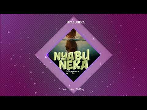 Yampano - Nyabuneka (Siba) [ official Audio)