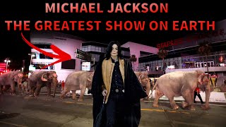 MICHAEL JACKSON IS ALIVE | THE GREATEST SHOW ON EARTH