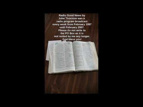 15 April 2001 Radio Good News #220 Mark 14. Jesus in the garden.