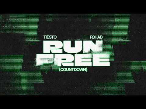 Tiësto & R3HAB - Run Free (Countdown) (Official Visualizer)