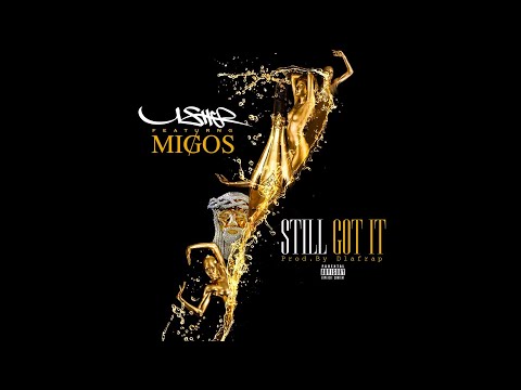 Usher Feat  Migos - Still Got It (Prod. by Dlafrap)