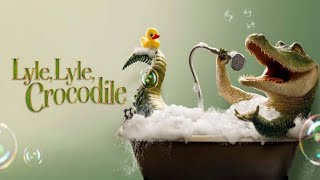 Lyle, Lyle, Crocodile |full movie|HD 720p|shawn m,winslow f| #lyle,_lyle,_crocodile review and facts