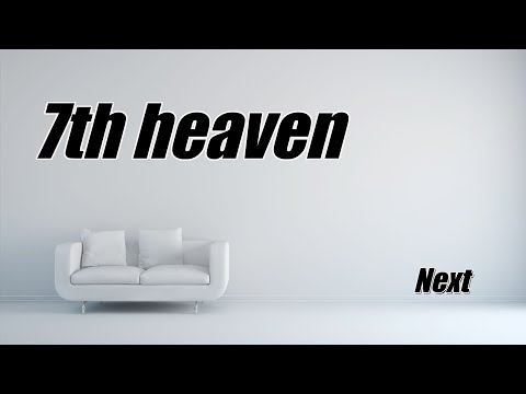 7th heaven - Time Of Our Lives