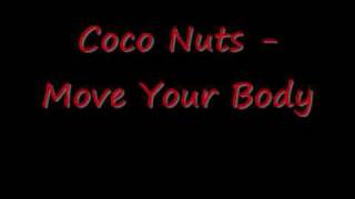 Coco-Nuts - Move Your Body