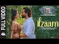 Ilzaam Full Video Saif Ali Khan Nikita Dutta Vishal Mishra Shilpa Rao Jewel Thief