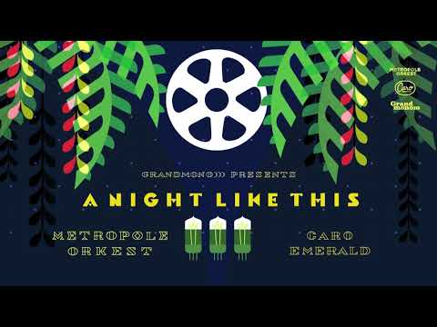 Caro Emerald & Metropole Orkest - A Night Like This