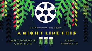 Caro Emerald & Metropole Orkest - A Night Like This