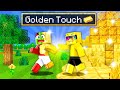 Minecraft BUT Everything I Touch TURNS TO GOLD!