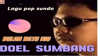 DOEL SUMBANG#BULAN BATU HIU