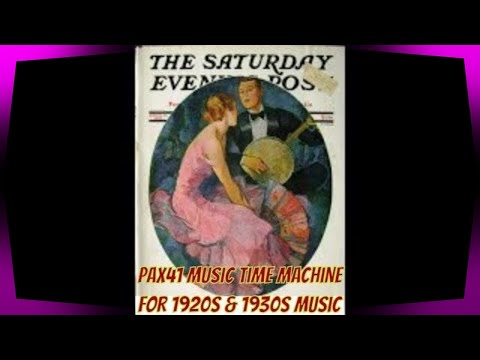 The Vintage Sound Of 1930s Dance Orchestra Music Melodies @Pax41