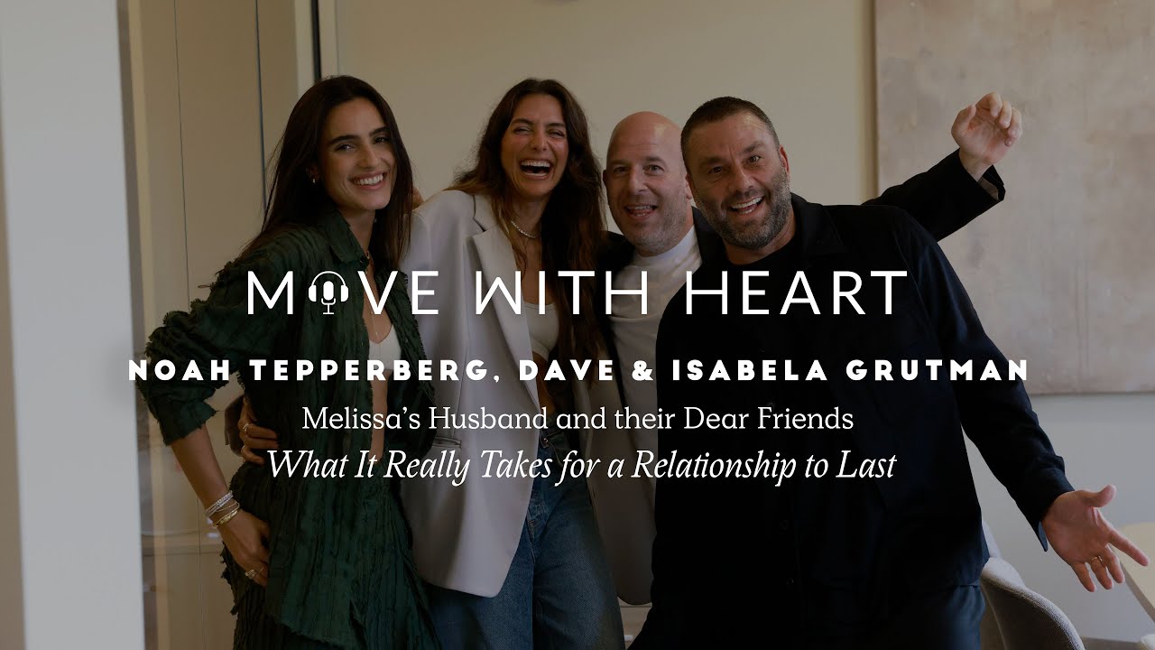 What It Really Takes for a Relationship to Last with David Grutman, Isa Grutman & Noah Tepperberg
