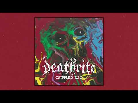 Deathrite  - [2024] - Crippled Ego