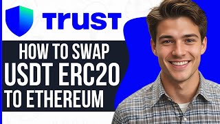 How to Swap USDT ERC20 to Ethereum in Trust Wallet (2024)