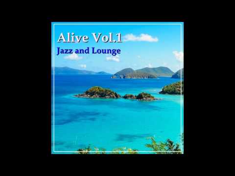 11 D.R. - Live for Life - Alive Vol. I, Jazz and Lounge