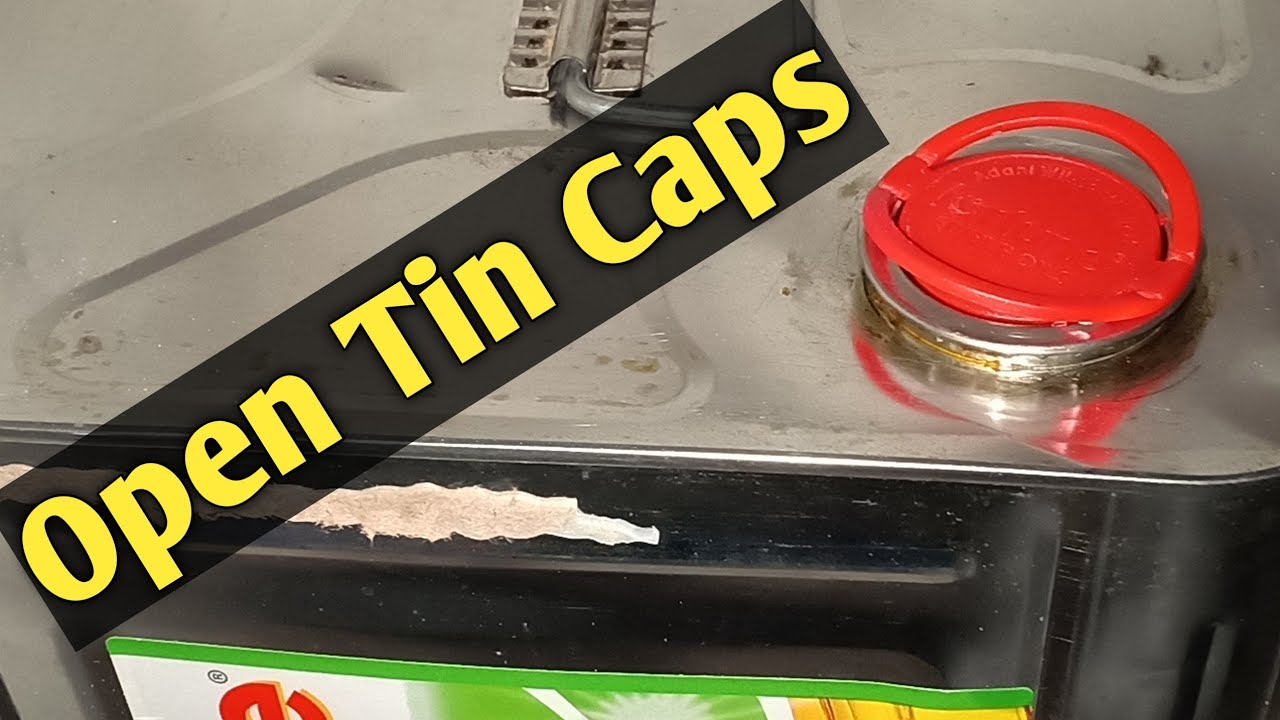 How To Open Oil Tin Plastic Caps How To Open Oil Tins Plastic Caps How to open Fortune Oil Tin caps