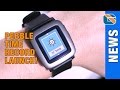 PEBBLE TIME Smartwatch and New Kickstarter Record.