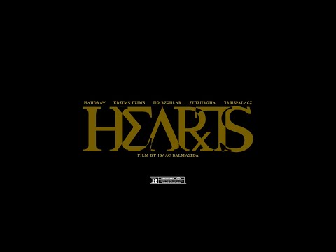 HEARTS - Hand Ray Ft @kreimsdeims6193 @Zineurona @noregular6857 @HardDying (Video Oficial)