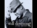 Will Downing - You Just Can't Smile It Away (with Kirk Whalum )