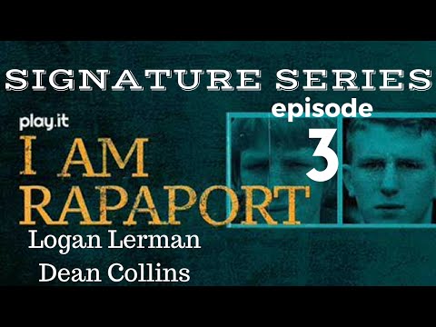 I Am Rapaport Stereo Podcast Episode 3: Logan Lerman and Dean Collins