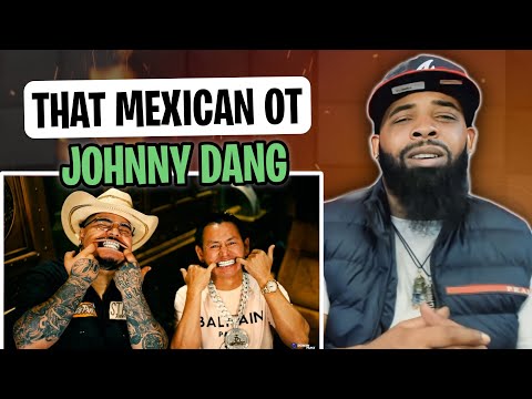 AMERICAN RAPPER REACTS TO -That Mexican OT - Johnny Dang (feat. Paul Wall & Drodi) (Official Video)