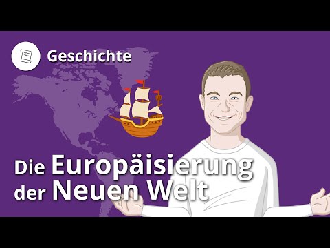 Die Europäisierung der Neuen Welt – Geschichte | Duden Learnattack