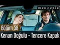 Medcezir 58.Bölüm | Kenan Doğulu - Tencere Kapak ...