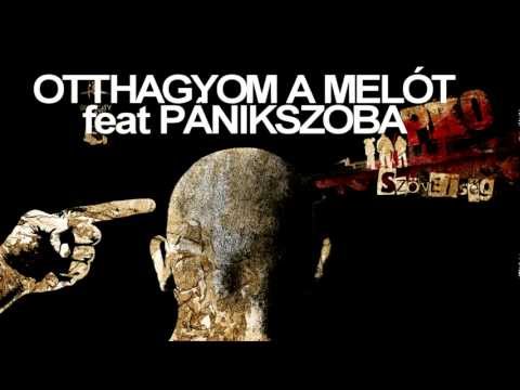 PKO - OTTHAGYOM A MELÓT feat PÁNIKSZOBA
