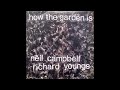 Neil Campbell / Richard Youngs - How The Garden Is [full rip]