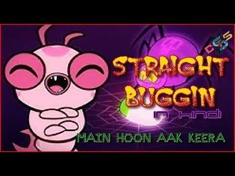 Straight Buggin in hindi