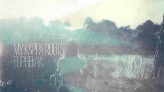 My Kappa Roots — Euphemia