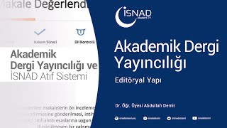 Akademik Dergi Yayıncılığı 3: Editöryal Yapı