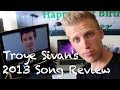 TROYE SIVAN'S 2013 SONG REVIEW ...