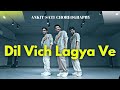 Dil Vich Lagya Ve Chup Chup Ke Dance Cover Ankit Sati
