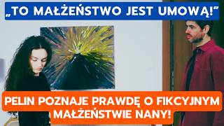 DZIEDZICTWO, ODCINEK 1049-1050: PELIN POZNAJE PRAWDĘ O FIKCYJNYM MAŁŻEŃSTWIE NAN