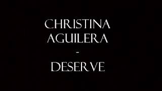 Christina Aguilera - Deserve - Lyrics Video