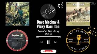 1969 - Dave Mackay &amp; Vicky Hamilton - Samba For Vicky