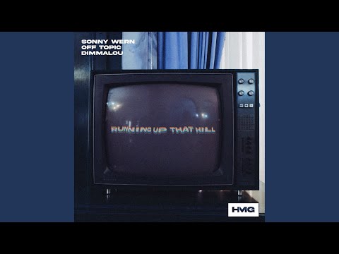 Running Up That Hill