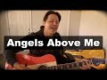 Angels Above Me Acoustic Version By Eric Norris