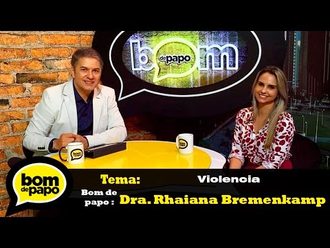 Programa Bom de Papo 23/05/2016 - DELEGADA RHAIANA BREMENKAMP